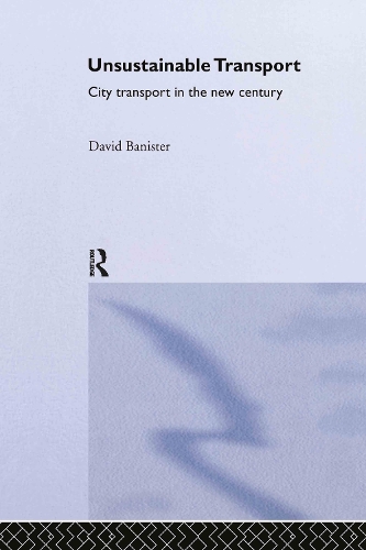 Паперова книга «Unsustainable Transport: City Transport in the New Century», автор Девід Баністер - фото №1