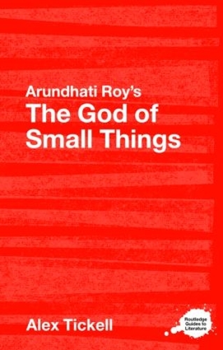Паперова книга «Arundhati Roy's The God of Small Things: A Routledge Study Guide», автор Алекс Тікелл - фото №1