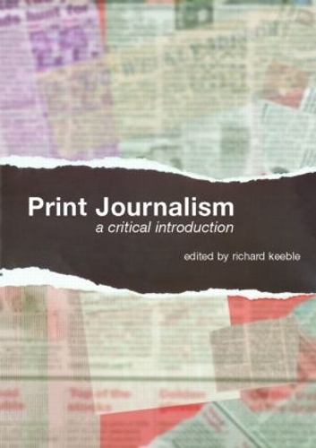 Бумажная книга «Print Journalism: A Critical Introduction» - фото №1