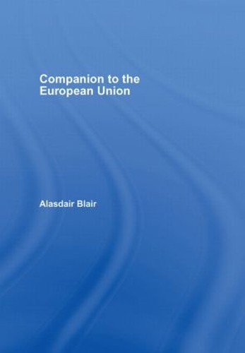 Бумажная книга «Companion to the European Union», автор Аласдэр Блэр - фото №1