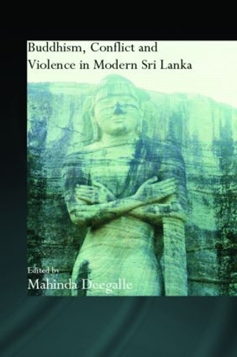 Паперова книга «Buddhism, Conflict and Violence in Modern Sri Lanka» - фото №1