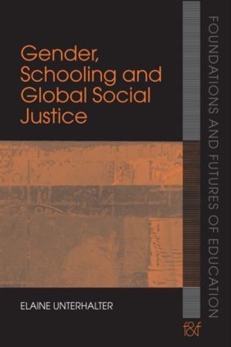 Паперова книга «Gender, Schooling and Global Social Justice», автор Елейн Унтерхальтер - фото №1