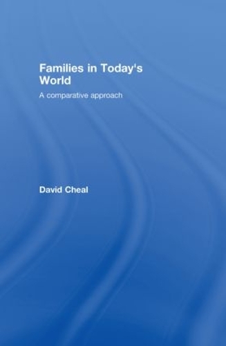 Бумажная книга «Families in Today's World: A Comparative Approach», автор Дэвид Чил - фото №1