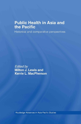 Бумажная книга «Public Health in Asia and the Pacific: Historical and Comparative Perspectives» - фото №1