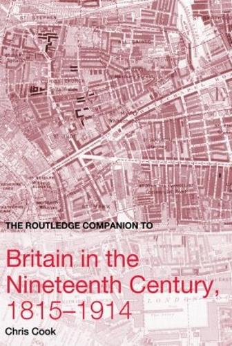 Бумажная книга «The Routledge Companion to Britain in the Nineteenth Century, 1815-1914», автор Крис Кук - фото №1