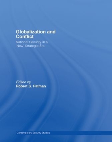 Бумажная книга «Globalization and Conflict: National Security in a 'New' Strategic Era» - фото №1