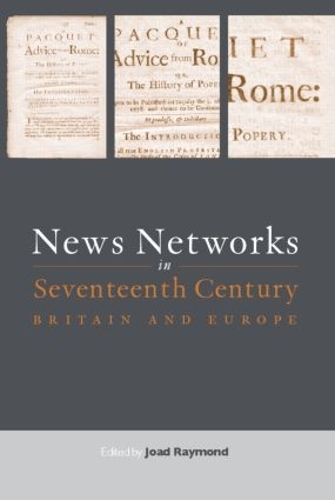 Бумажная книга «News Networks in Seventeenth Century Britain and Europe» - фото №1