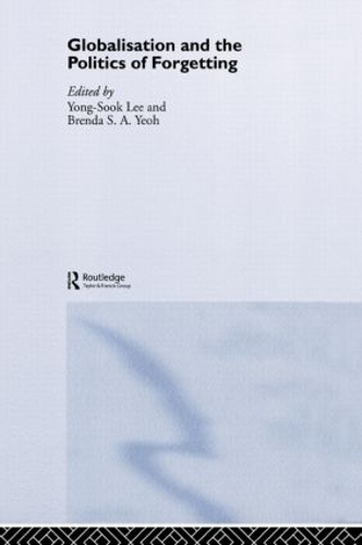 Паперова книга «Globalisation and the Politics of Forgetting» - фото №1