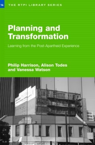 [object Object] «Planning and Transformation: Learning from the Post-Apartheid Experience», авторов Элисон Тодес, Филип Харрисон, Ванесса Уотсон - фото №1