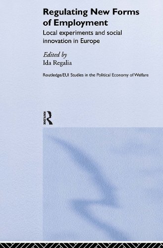 Паперова книга «Regulating New Forms of Employment: Local Experiments and Social Innovation in Europe» - фото №1