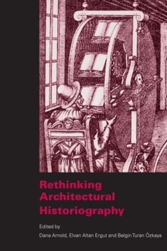 Бумажная книга «Rethinking Architectural Historiography» - фото №1