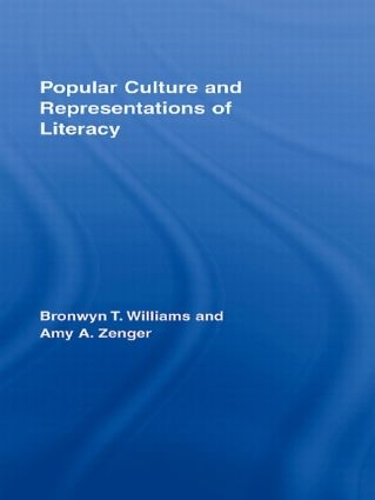 Бумажная книга «Popular Culture and Representations of Literacy», авторов Эми Зенгер, Бронвин Уильямс - фото №1