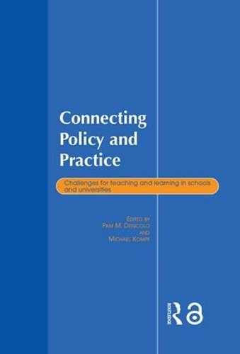 Бумажная книга «Connecting Policy and Practice: Challenges for Teaching and Learning in Schools and Universities» - фото №1
