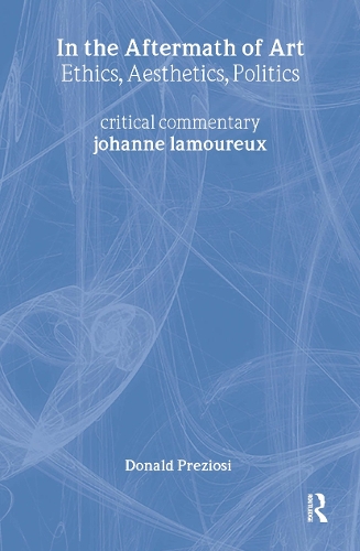 Бумажная книга «In the Aftermath of Art: Ethics, Aesthetics, Politics», автор Йоханна Ламуре - фото №1