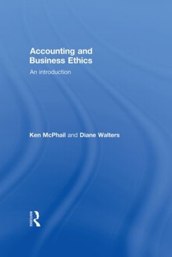 Бумажная книга «Accounting and Business Ethics: An Introduction», авторов Диана Уолтерс, Кен Макфейл - фото №1