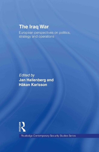 Бумажная книга «The Iraq War: European Perspectives on Politics, Strategy and Operations» - фото №1
