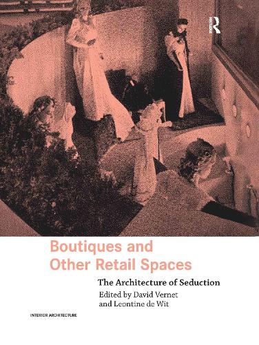Паперова книга «Boutiques and Other Retail Spaces: The Architecture of Seduction» - фото №1