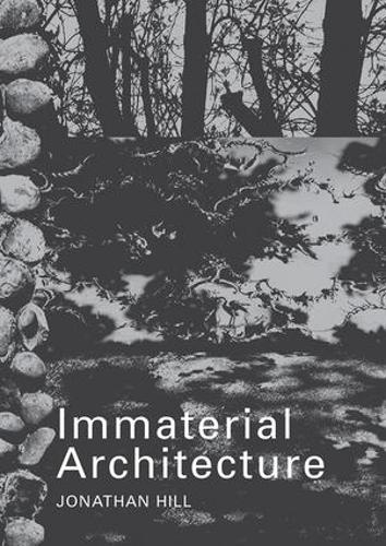 Бумажная книга «Immaterial Architecture», автор Джонатан Хилл - фото №1