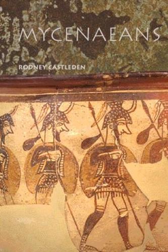 Паперова книга «The Mycenaeans», автор Родні Каслден - фото №1