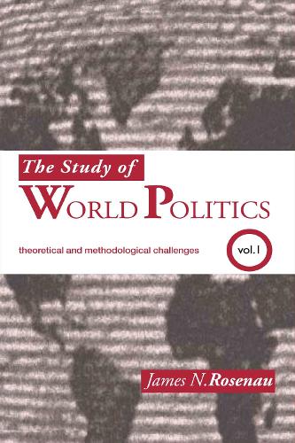 Паперова книга «The Study of World Politics: Volume 1: Theoretical and Methodological Challenges», автор Джеймс Н. Розенау - фото №1