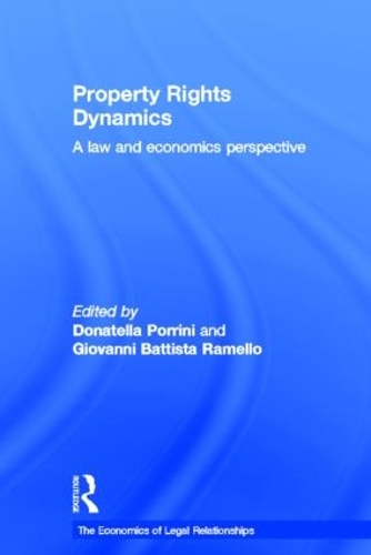 Бумажная книга «Property Rights Dynamics: A Law and Economics Perspective» - фото №1