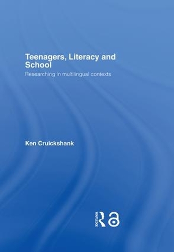 Паперова книга «Teenagers, Literacy and School: Researching in Multilingual Contexts», автор Кен Крикшанк - фото №1
