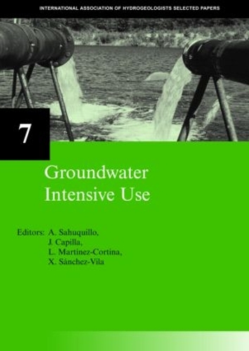 Паперова книга «Groundwater Intensive Use: IAH Selected Papers on Hydrogeology 7» - фото №1