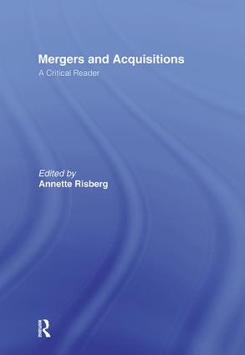 Бумажная книга «Mergers & Acquisitions: A Critical Reader» - фото №1