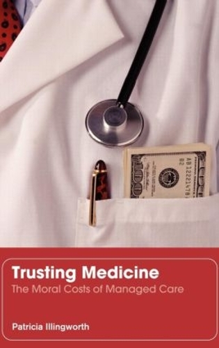 Паперова книга «Trusting Medicine», автор Патриція Іллінгворт - фото №1