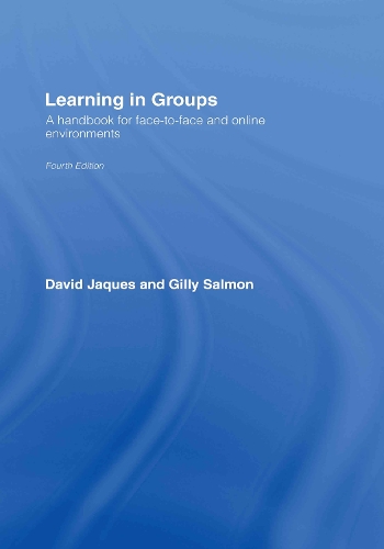 Бумажная книга «Learning in Groups: A Handbook for Face-to-Face and Online Environments», авторов Дэвид Жак, Джилли Салмон - фото №1