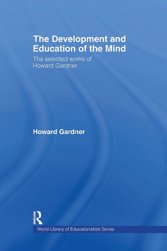 [object Object] «The Development and Education of the Mind: The Selected Works of Howard Gardner», автор Говард Гарднер - фото №1