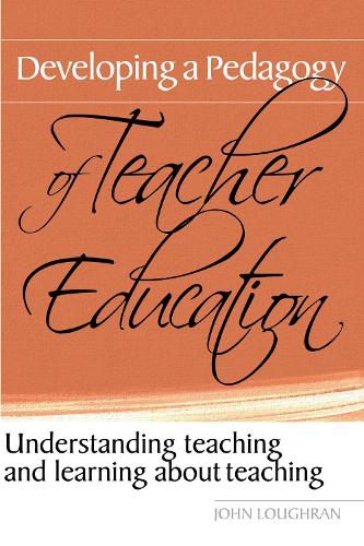 Бумажная книга «Developing a Pedagogy of Teacher Education: Understanding Teaching & Learning about Teaching», автор Джон Лафран - фото №1