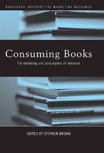Бумажная книга «Consuming Books: The Marketing and Consumption of Literature» - фото №1
