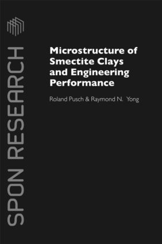Паперова книга «Microstructure of Smectite Clays and Engineering Performance», авторів Реймонд Н. Йонг, Роланд Пуш - фото №1