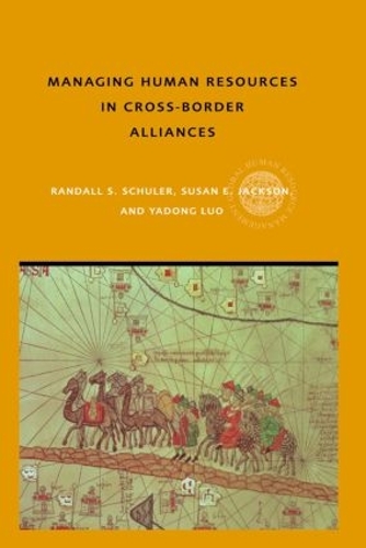 Паперова книга «Managing Human Resources in Cross-Border Alliances», авторів Рендалл С. Шулер, Сьюзан Джексон, Ядун Ло - фото №1