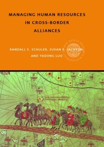 Паперова книга «Managing Human Resources in Cross-Border Alliances», авторів Рендалл С. Шулер, Сьюзан Джексон, Ядун Ло - фото №1