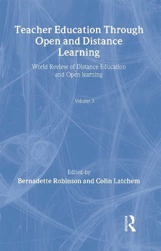 Паперова книга «Teacher Education Through Open and Distance Learning: World review of distance education and open learning Volume 3» - фото №1