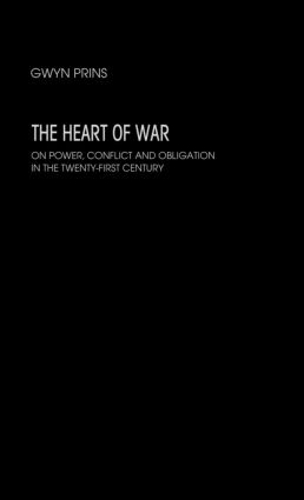Бумажная книга «The Heart of War: On Power, Conflict and Obligation in the Twenty-first Century», автор Гвин Принс - фото №1