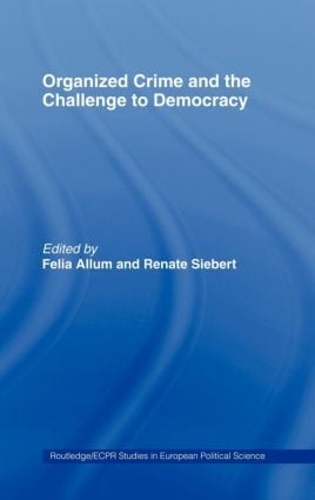 Паперова книга «Organised Crime and the Challenge to Democracy» - фото №1