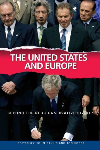 Бумажная книга «The United States and Europe: Beyond the Neo-Conservative Divide?» - фото №1
