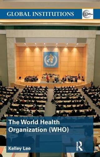 Бумажная книга «The World Health Organization (WHO)», автор Келли Ли - фото №1