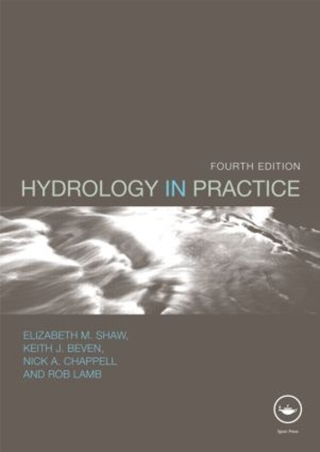 Бумажная книга «Hydrology in Practice», авторов Элизабет М. Шоу, Кит Дж. Бивен, Ник А. Чаппелл, Роб Лэмб - фото №1