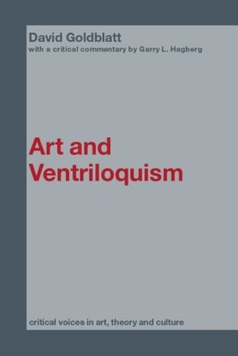 Бумажная книга «Art and Ventriloquism», автор Дэвид Голдблатт - фото №1
