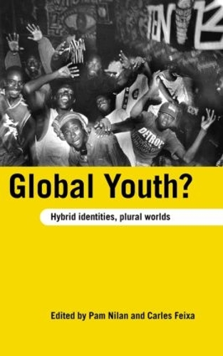 Бумажная книга «Global Youth?: Hybrid Identities, Plural Worlds» - фото №1