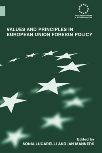 Бумажная книга «Values and Principles in European Union Foreign Policy» - фото №1
