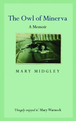Бумажная книга «Owl of Minerva: A Memoir», автор Мэри Миджли - фото №1