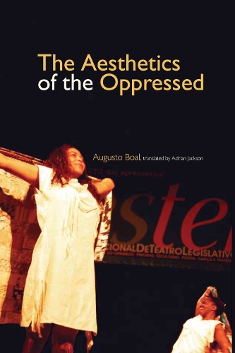 Бумажная книга «The Aesthetics of the Oppressed», автор Августо Боал - фото №1