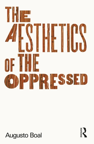 Бумажная книга «The Aesthetics of the Oppressed», автор Августо Боал - фото №1