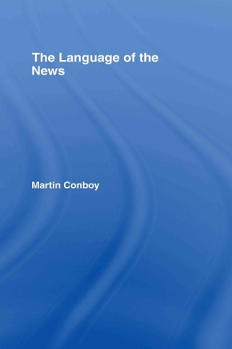 [object Object] «The Language of the News», автор Мартин Конбой - фото №1