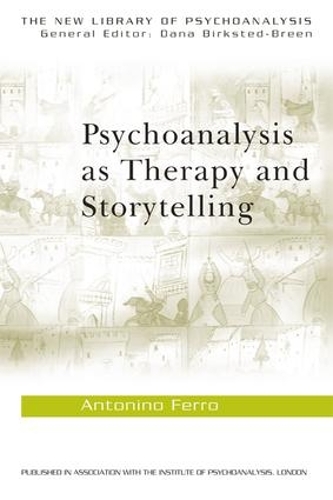 Бумажная книга «Psychoanalysis as Therapy and Storytelling», автор Антонино Ферро - фото №1